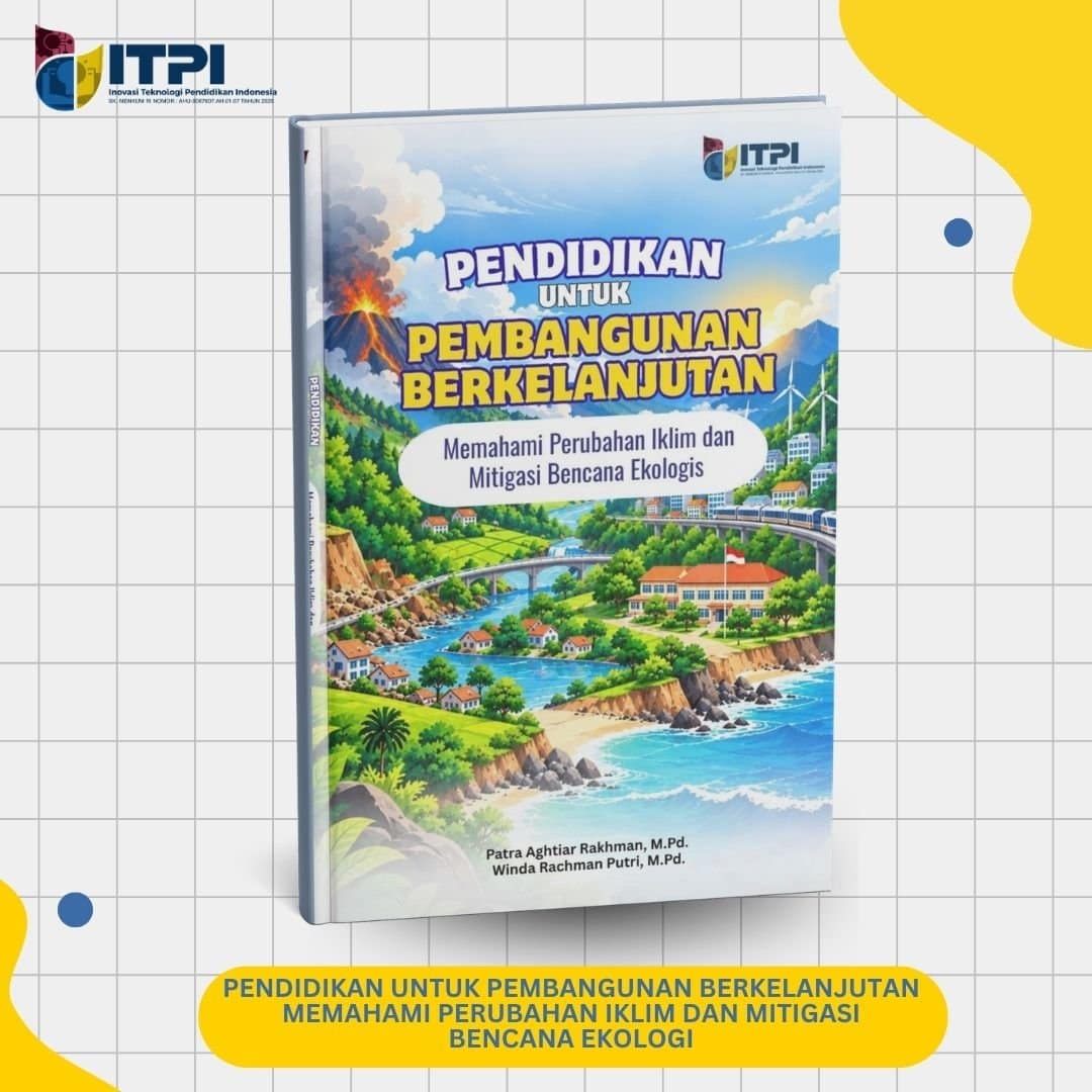 PENDIDIKAN UNTUK PEMBANGUNAN BERKELANJUTAN Memahami Perubahan Iklim dan Mitigasi Bencana Ekologi