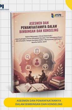 ASESMEN DAN  PEMANFAATANNYA DALAM BIMBINGAN DAN KONSELING