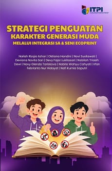 Strategi Penguatan Karakter Generasi Muda melalui Integrasi 5A dan Seni Ecoprint